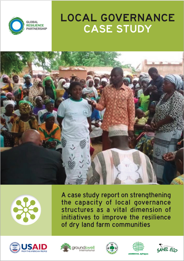 Strengthening the Capacity of Local Governance Structures as a Vital Dimension of Initiatives to Improve the Resilience of Dry Land Farm Communities - Case Study