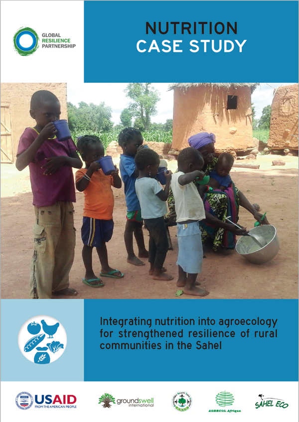 Integrating Nutrition Into Agroecology for Strengthened Resilience of Rural Communities in the Sahel - Case Study